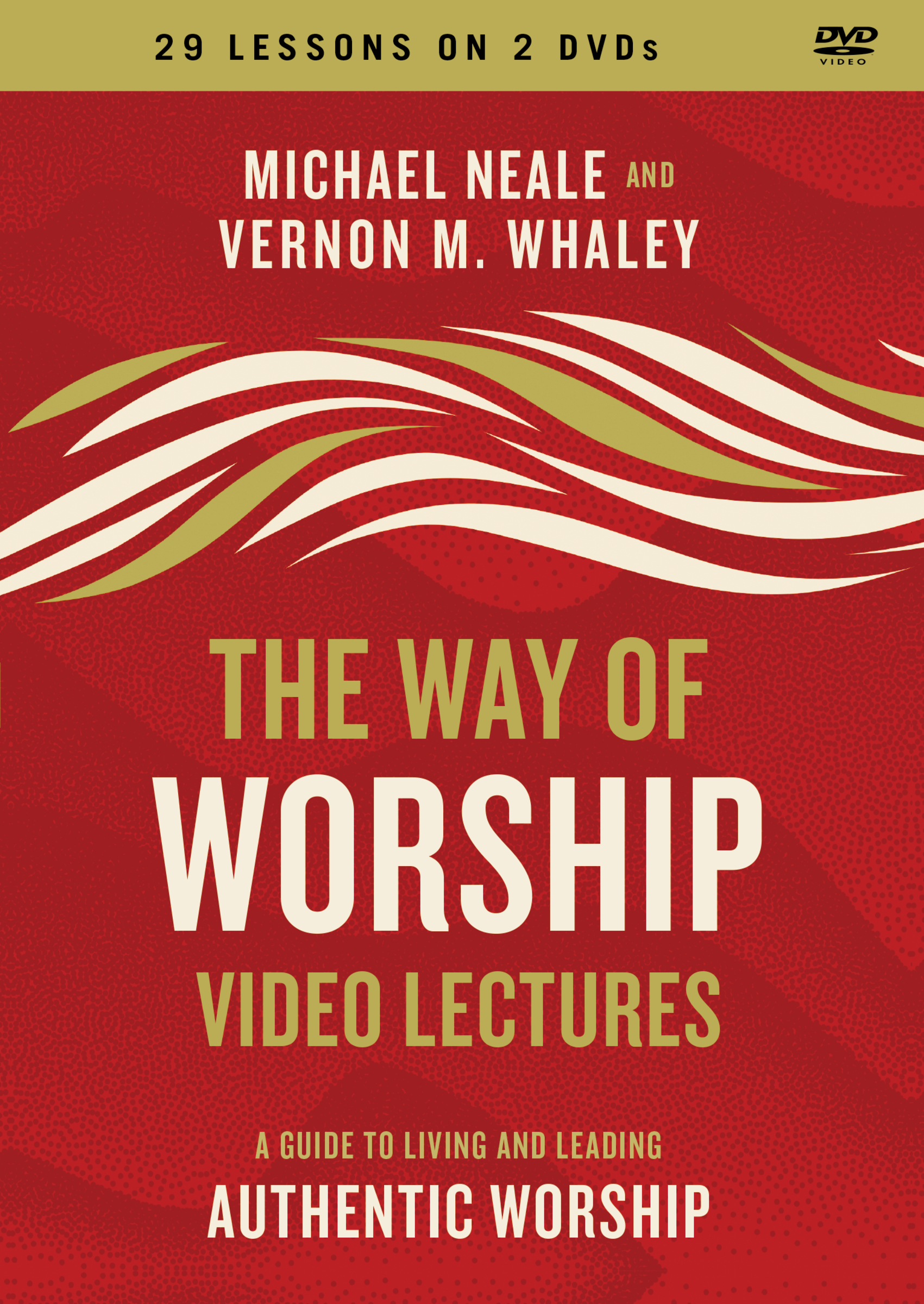 The Way of Worship Video Lectures