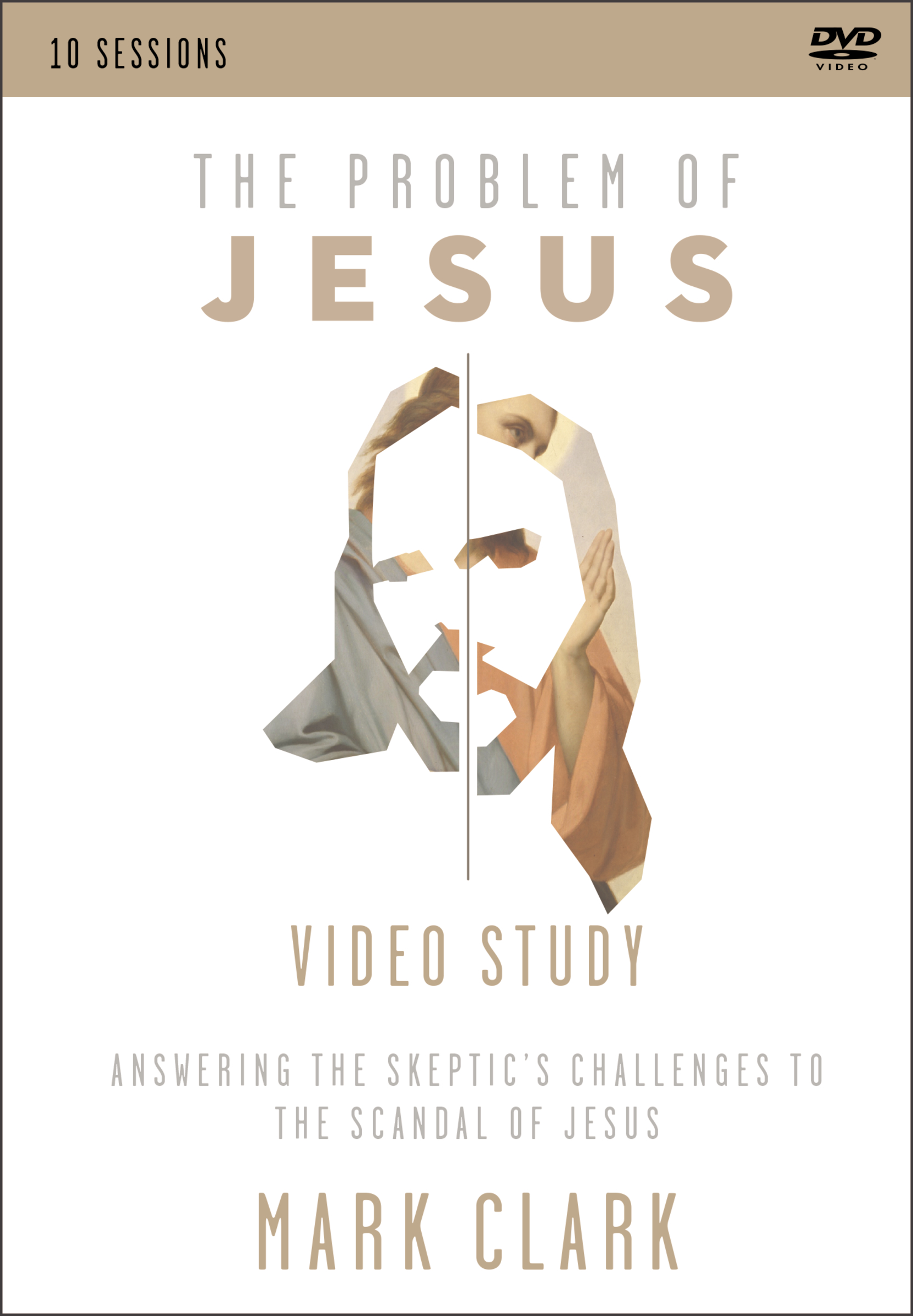 The Problem of Jesus, A Video Study