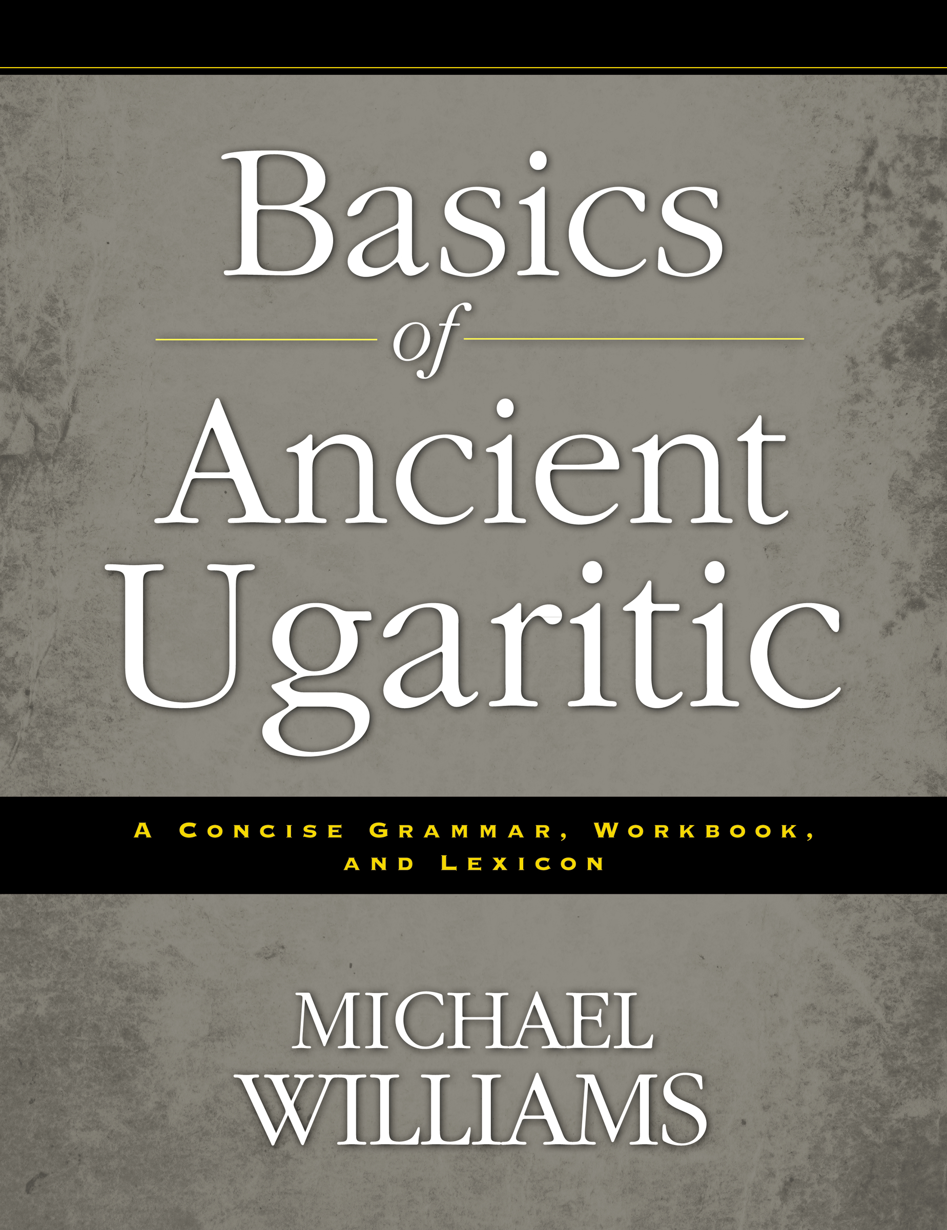 Basics of Ancient Ugaritic