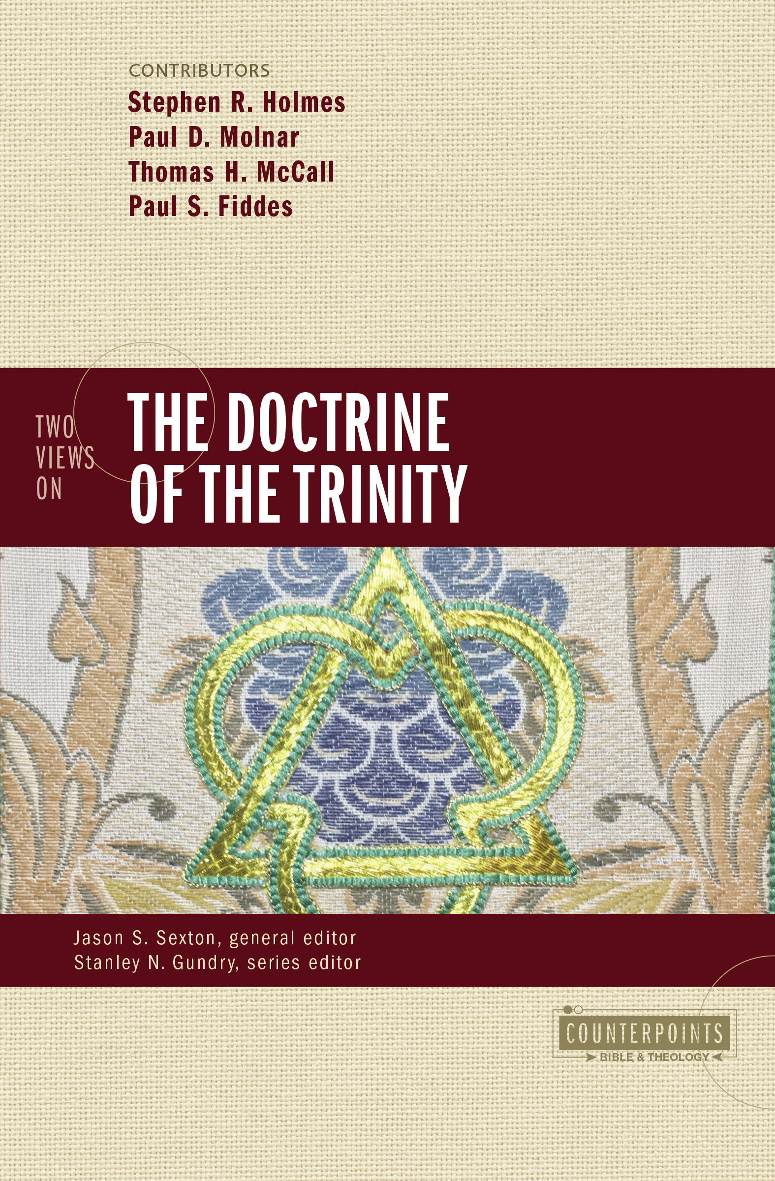 Two Views on the Doctrine of the Trinity