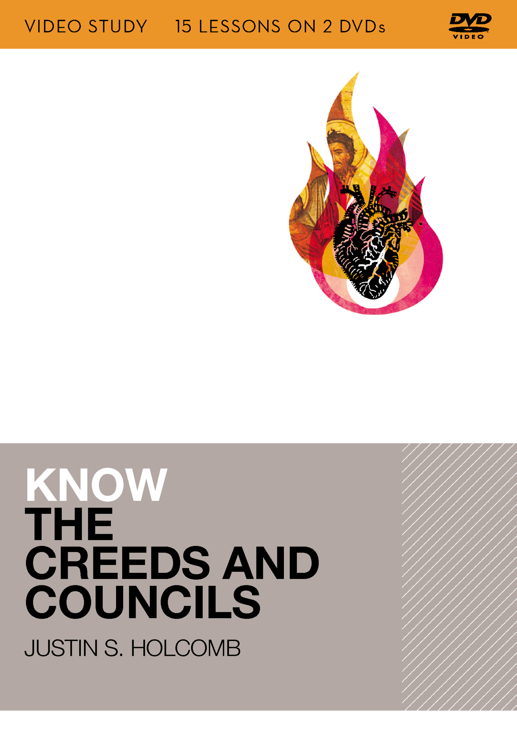 Know the Creeds and Councils Video Study