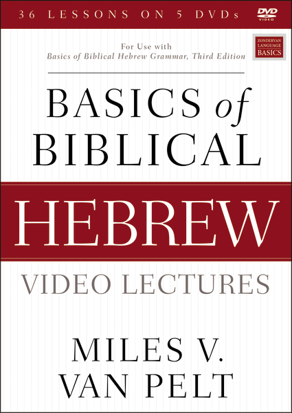 Basics of Biblical Hebrew Video Lectures