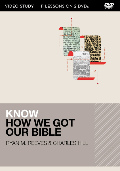 Know How We Got Our Bible Video Study
